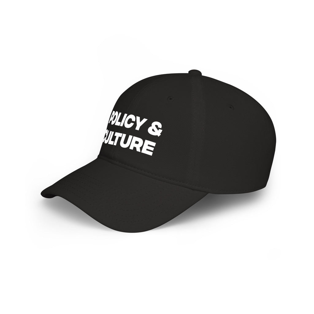 Policy & Culture Low Profile Baseball Cap