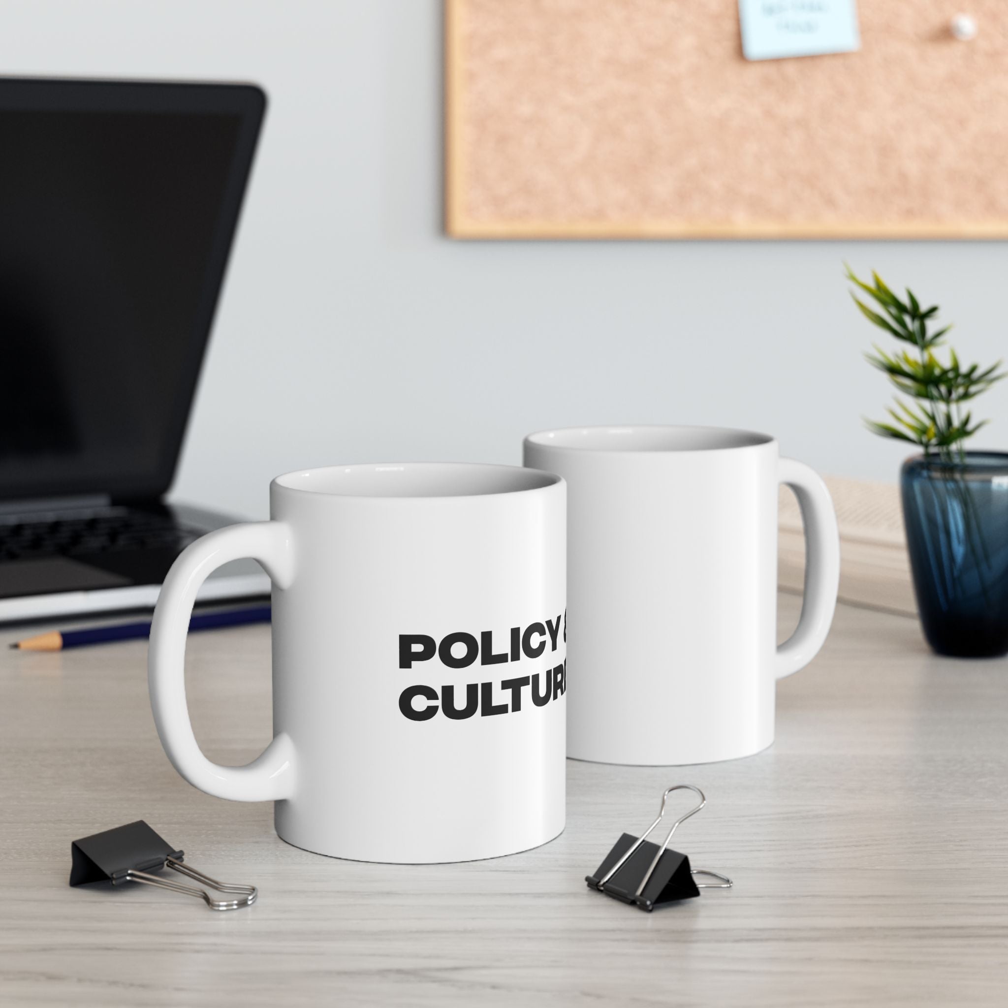 Political Coffee Mug — “Policy & Culture” Bold Text Ceramic Mug (11oz, 15oz)