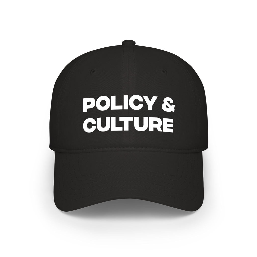 Policy & Culture Low Profile Baseball Cap