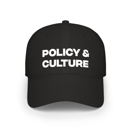 Policy & Culture Low Profile Baseball Cap